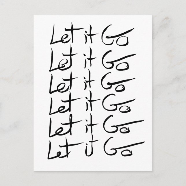 Let it GO! Motivational calligraphy quote Postcard (Front)