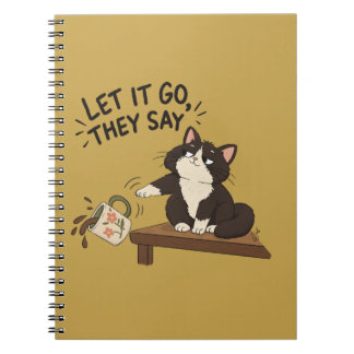 Let It Go, They Say - Notebook