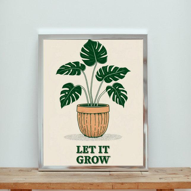 Let It Grow - Minimalist Monstera Plant Poster (Creator Uploaded)