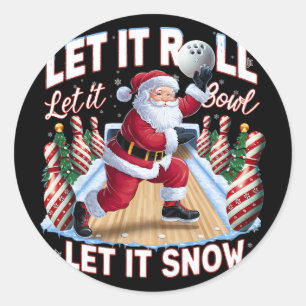 Let It Roll Let It Bowl Santa Christmas Bowling Classic Round Sticker