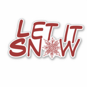 let it snow