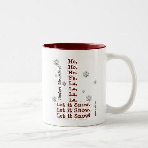Let It Snow - Before & After Shopping - Mug