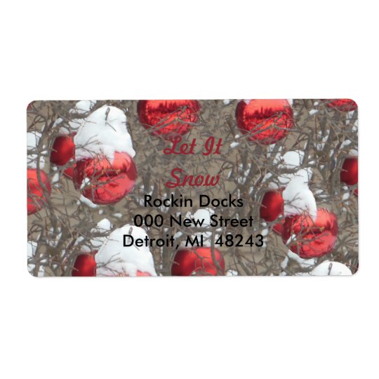 Let It Snow Bright Red Ornaments Shipping Label