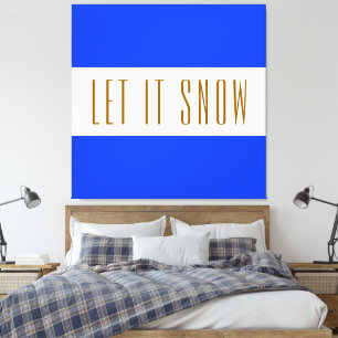 LET IT SNOW Bright Royal Blue White Winter Stripes Canvas Print