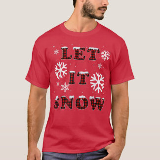 Let It Snow Buffalo Plaid Red Snowflake Merry Chri T-Shirt