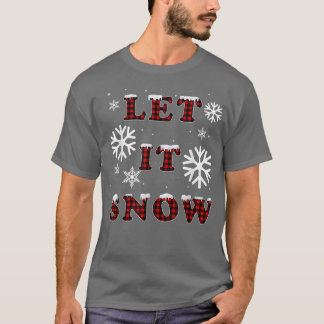Let It Snow Buffalo Plaid Red Snowflake Merry Chri T-Shirt