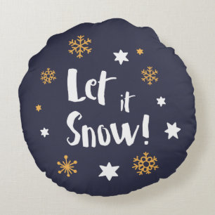 "Let it Snow!"  Calligraphy Christmas Blue Round Cushion