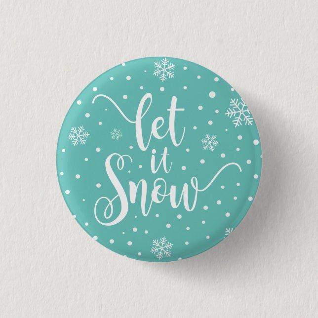 Let It Snow Christmas Calligraphy | Pin Button (Front)