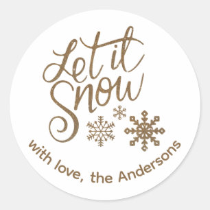 "Let it Snow" Christmas Gold Glitter Custom Text Classic Round Sticker