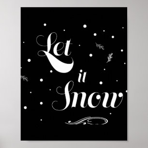 Let It Snow Christmas Holiday Season Fun Cool T Sh Poster