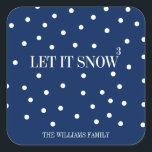 Let It Snow Christmas Holiday Sticker<br><div class="desc">Personalise the custom text above. You can find additional coordinating items in our "Let It Snow" collection.</div>