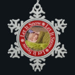 Let It Snow Christmas Photo Template Snowflake Snowflake Pewter Christmas Ornament<br><div class="desc">Let It Snow Christmas Photo Template Snowflake - Cute photo Christmas holiday ornament with a red frame and text around the photo template to place a newborn baby photo, family photo or kid photo in the image display area. If you would like different wording around your photo please use the...</div>