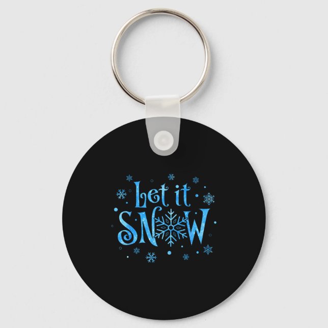 Let It Snow Christmas Snowflakes Men Women Family  Key Ring (Front)