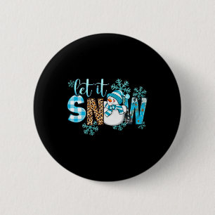 Let It Snow Christmas Snowman Snowflakes Xmas Holi 6 Cm Round Badge