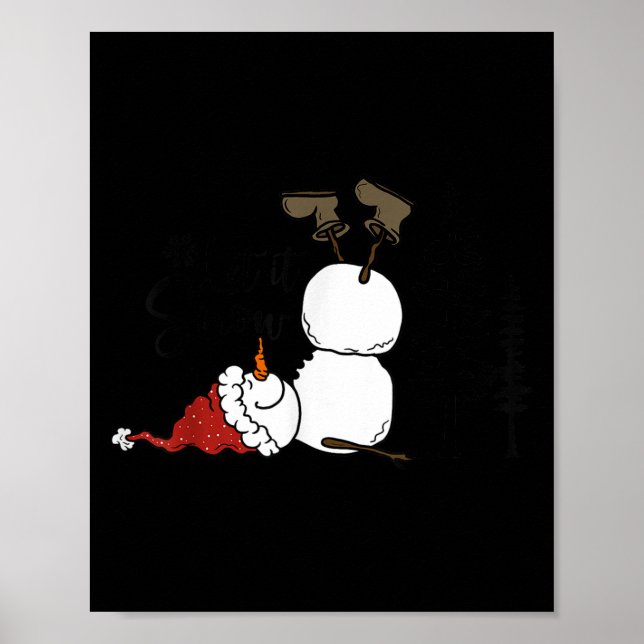 Let It Snow Christmas Snowman Snowflakes Xmas Holi Poster (Front)