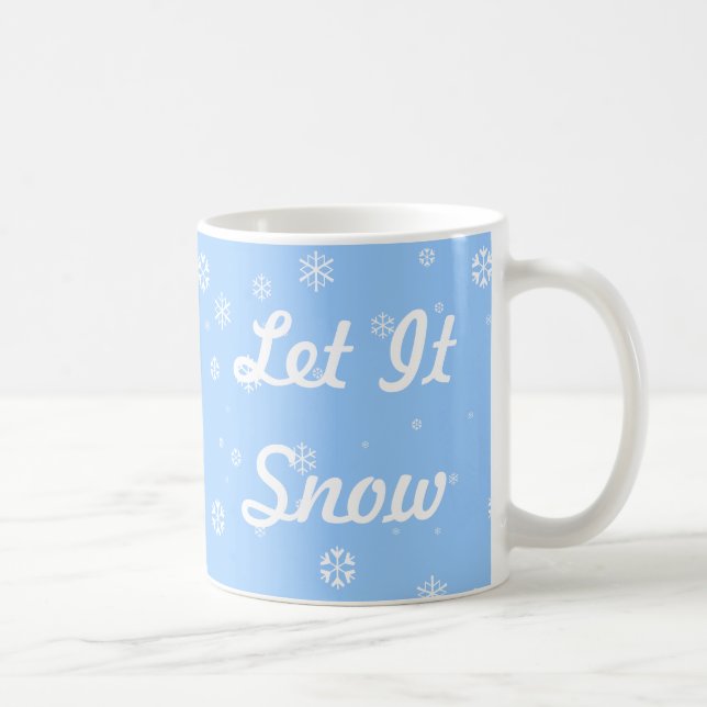 Let It Snow Coffee Mug (Right)