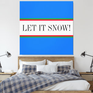 LET IT SNOW Fun Sky Blue White Green Red Stripes Canvas Print