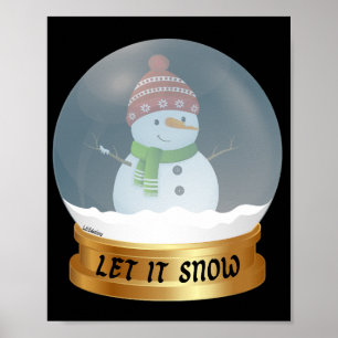 LET IT SNOW funny snowman in globe Poster