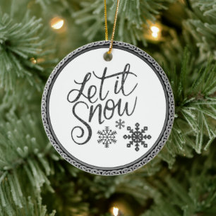 Let it Snow Grey and White Ornament