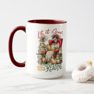 Let It Snow I'll Be Reading  Mug
