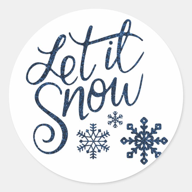 Let it snow in blue classic round sticker (Front)