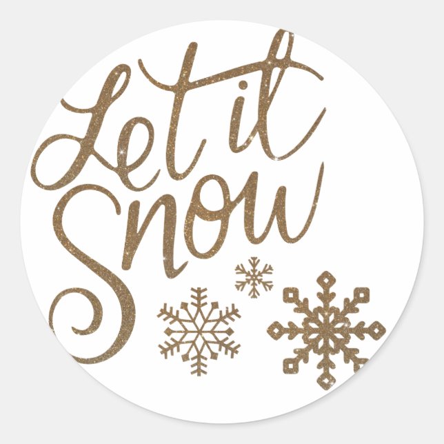 Let it snow in gold classic round sticker (Front)