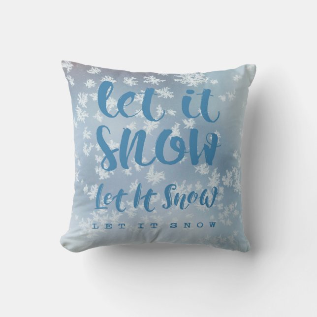 Let It Snow, Let It Snow, Let It Snow! Cushion (Front)