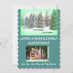 Let It Snow! Let It Snow! Let it Snow! Green Back Holiday Card