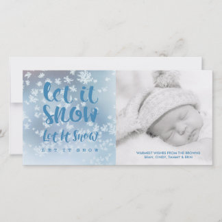 Let It Snow, Let It Snow, Let It Snow! Holiday Card
