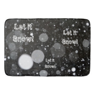 Let it Snow on a Snowy Background Bath Mat