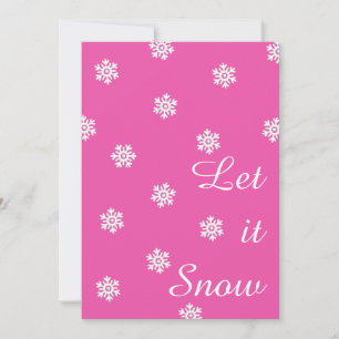 Let It Snow Pink Christmas Card White Snowflakes