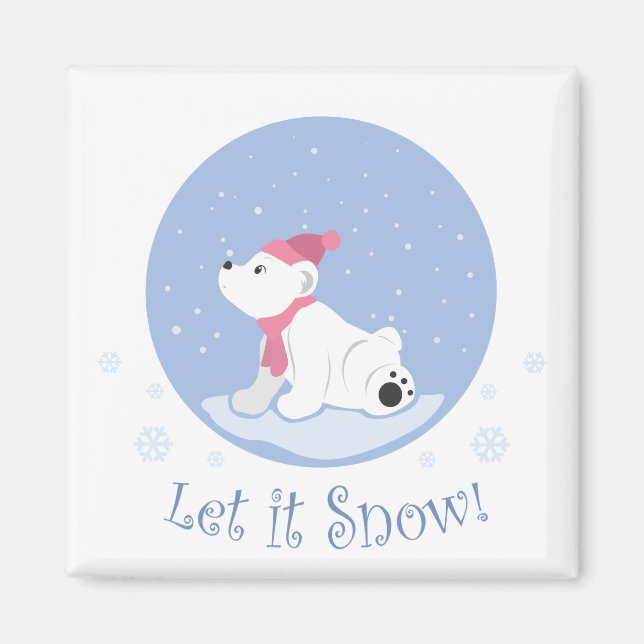 Let It Snow! (Polar Bear Cub) Magnet (Front)