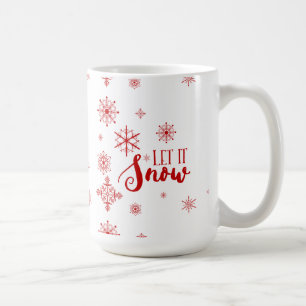 Let It Snow Red Snowflakes & Text Design Coffee Mug