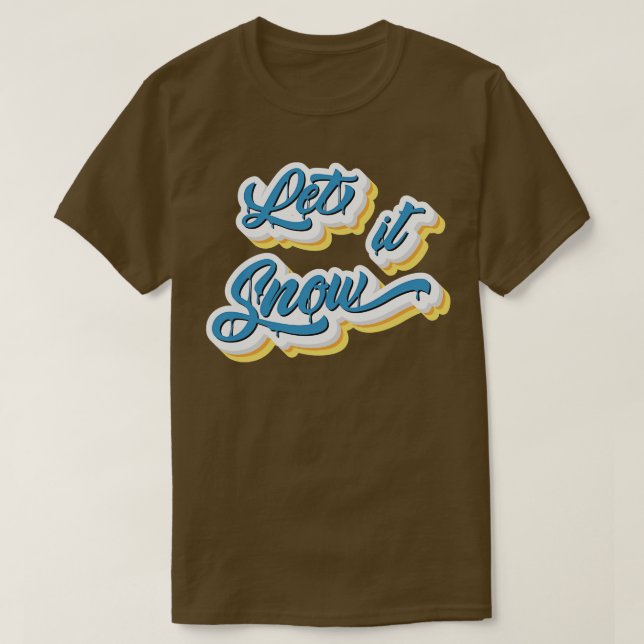 Let It Snow Retro Text T-Shirt (Design Front)