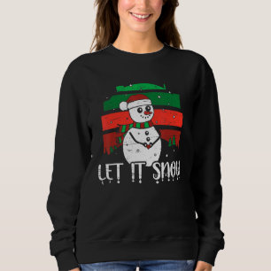 Let It Snow Santa Claus Snowman Holidays Sweatshirt