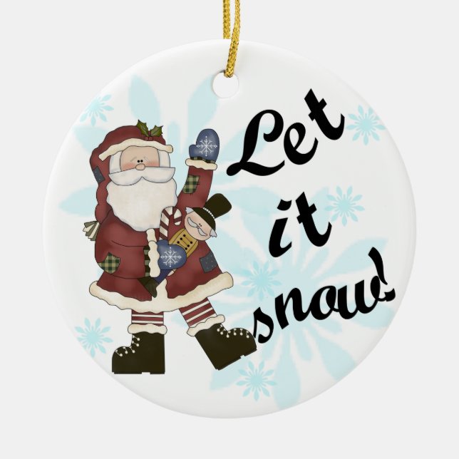 Let it Snow Santa  Keepsake Ornament (Front)