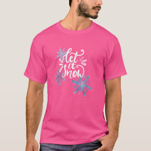 Let It Snow Snowflake Design Winter Wonderland Hol T-Shirt