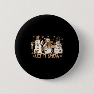 Let It Snow Snowflake Snowman Christmas Xmas Pajam 6 Cm Round Badge