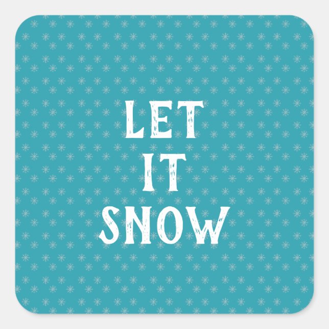 Let It Snow, Snowflake  Square Sticker (Front)