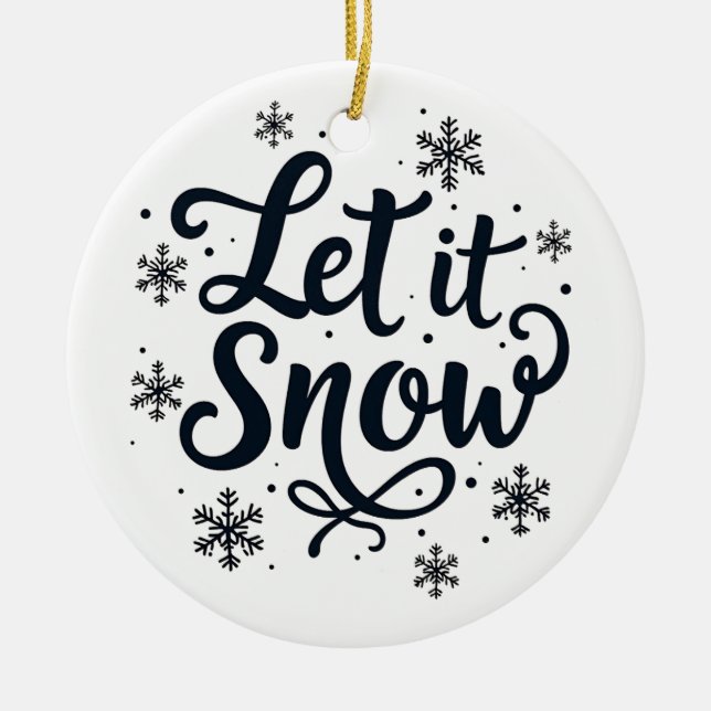 Let it Snow Snowflake Winter Season Chrstmas Ceramic Tree Decoration (Front)