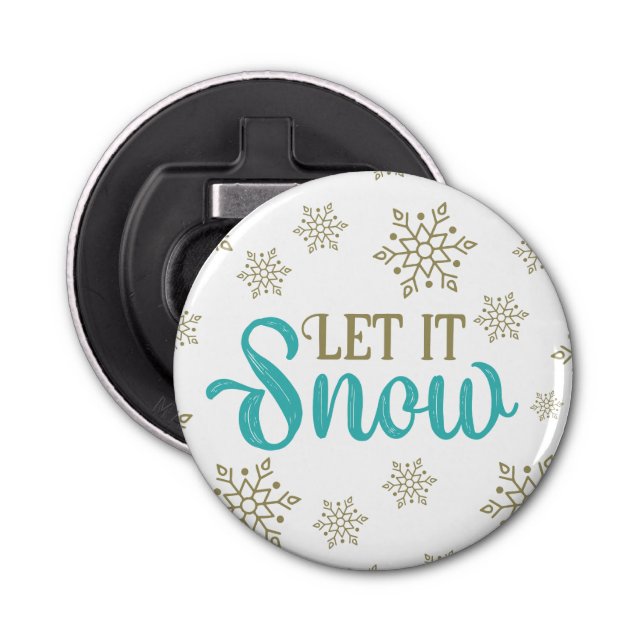 Let It Snow Snowflakes Bottle Opener (Front)