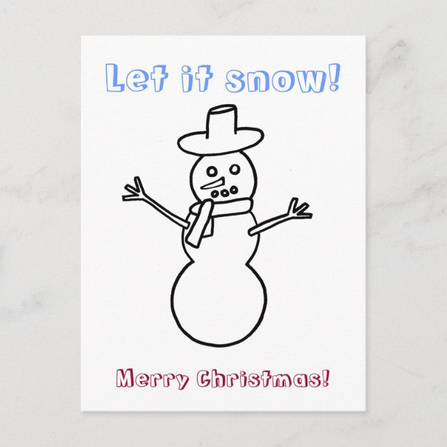 Let it snow, snowman outline colouring postcards (Front)