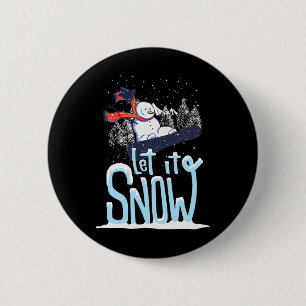 Let It Snow Snowman Snowboard Christmas 6 Cm Round Badge