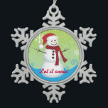 Let It Snow! Snowman Wearing Santa Hat Snowflake Pewter Christmas Ornament<br><div class="desc">This pewter snowflake Christmas ornament features a cute snowman wearing a Santa hat and snowflakes in the background. This ornament is very colourful with blue,  lime green and red,  and the text is customisable.</div>