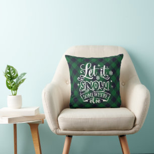 Let it Snow Somewhere Else Green Plaid Monogram Cushion