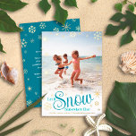 Let It Snow Somewhere Else Travel Photo Real Gold Foil Holiday Card<br><div class="desc">“Let it snow (somewhere else).” A fun, humourous quote with playful, whimsical turquoise typography, real gold foil snowflakes, and your personal message/name/year in real gold foil overlay the photo of your choice. A faux gold snowflake pattern and your personal message in white overlay turquoise blue on the back. Choose from...</div>