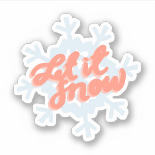 “Let it Snow” Sticker