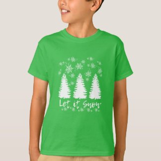 Let it Snow T-Shirt
