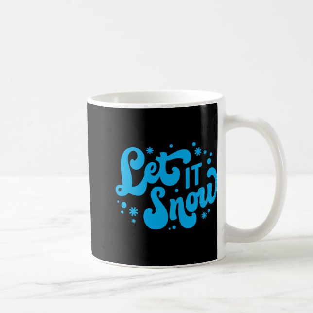 Let It Snow Winter Design Toddler T Shirt  Coffee Mug (Right)