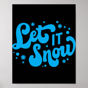 Let It Snow Winter Design Toddler T Shirt Poster